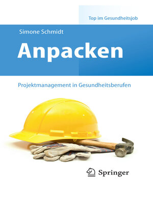 cover image of Anpacken – Projektmanagement in Gesundheitsberufen